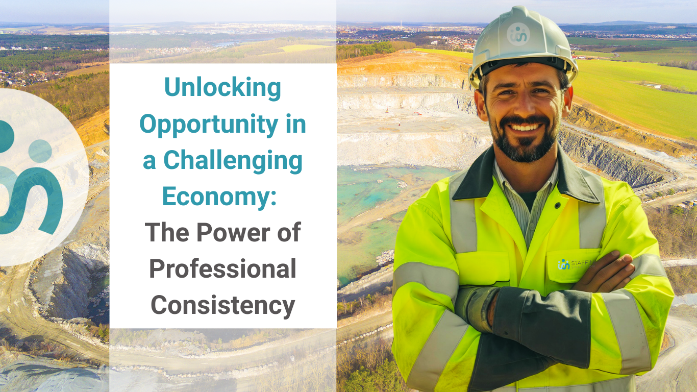 Unlocking Opportunity in a Challenging Economy: The Power of Professional Consistency
