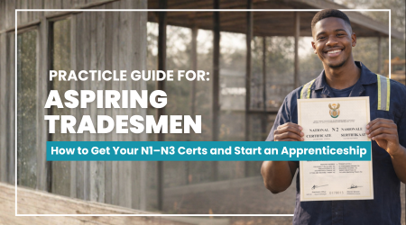 A Practical Guide for Aspiring Tradesmen in South Africa