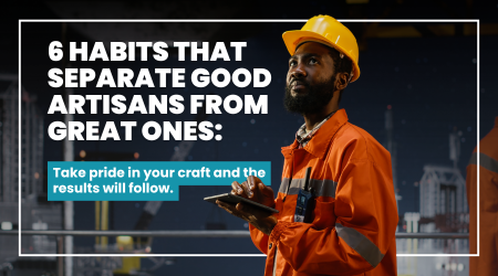 Six Small Habits That Separate Good Artisans from Great Ones