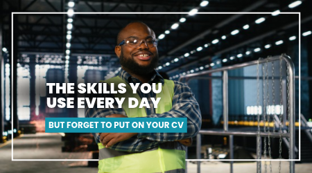 The Skills You Use Every Day but Forget to Put on Your CV